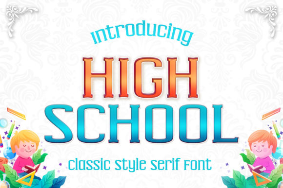 High School Font for Business Branding