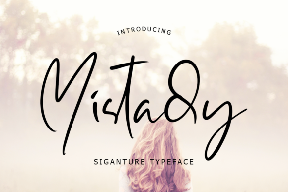Mistady: A Premium Script Font for Elegant Branding